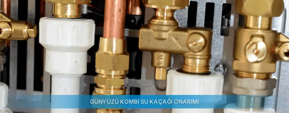 Günyüzü İlçemi Airfel Kombi Su Kaçağı Onarımı
